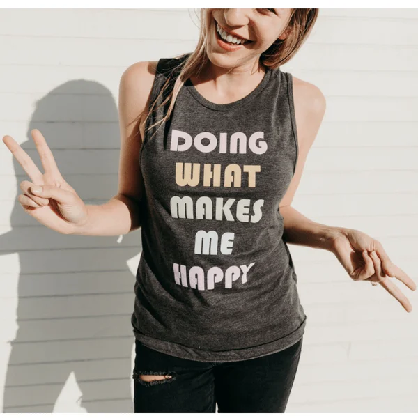 women's tops for those who love to mix and match prints and patternsDoing What Makes Me Happy - Muscle Tank